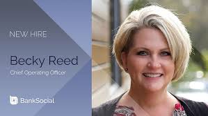 BankSocial Welcomes Becky Reed as Chief Operations Officer: Driving Growth  and Operational Excellence