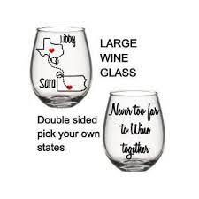 Best Friends Wine Glass Long Distance Wine Glass Gift Never Too Far To Wine Together State Wine Glass Wine Glass Diy Wine Glasses Cricut Wine Glasses
