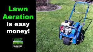 However, most lawn owners have. Lawn Aeration Is Easy Money For Your Lawn Care Business Youtube