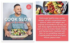 Healthy slow cooker meals are easy to prep and the best solution for when you don't have time to cook dinner, but want to surprise your family with a these are all slow cooker healthy recipes. Cook Slow Light Healthy 90 Easy Recipes For Both Slow Cookers Conventional Ovens Edwards Dean 9780600636557 Amazon Com Books