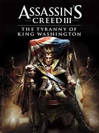 Ubisoft montreal, download here free size: Assassins Creed Iii The Tyranny Of King Washington The Betrayal Dlc Reloaded