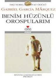 Gabriel Garcia Marquez Benim Huzunlu Orospularim Ucretsizkitapoku Epuboku Pdfoku Epub Pdf Ekitap Ucre Garcia Marquez Kitap Gabriel Garcia Marquez