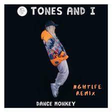 The song was released on the 10th of may 2019. Stream Tones I Dance Monkey Nghtlfe Remix By Nghtlfe Listen Online For Free On Soundcloud