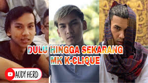 Mk dari k clique sembur bars untuk lagu bosan. Mk K Clique Dulu Dan Sekarang Youtube