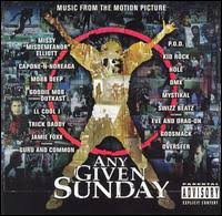 Music from the movie not on this soundtrack cd. Any Given Sunday Soundtrack Wikipedia