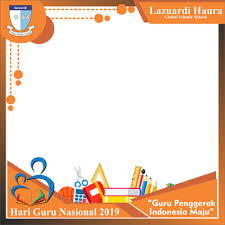 Hari guru nasional (hgn) akan kembali diperingati 25 november mendatang. Hari Guru Lazuardi Haura Support Campaign Twibbon