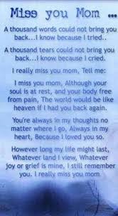 10 Loving Quotes About Missing Mom Mom Poems Miss Mom I Miss My Mom