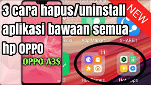3 Cara Hapus Uninstall Aplikasi Bawaan Semua Hp Oppo Youtube