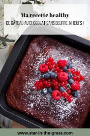 A La Recherche D Une Recette De Gateau Au Chocolat Mais Vous Souhaitez Garder Votre Ligne Je Vous P Gateau Chocolat Recette Healthy Gateau Chocolat Sans Oeuf