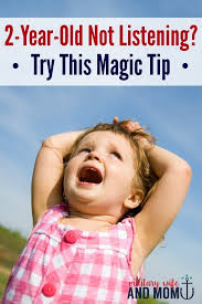 2 Year Old Not Listening My All Time Favorite Tip For Toddler Cooperation Kids Behavior Kids And Parenting Smart Parenting