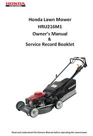 Genuine oem honda lawn mower parts at the lowest prices guaranteed! Honda Hru216m1 Owner S Manual Service Record Booklet Pdf Download Manualslib