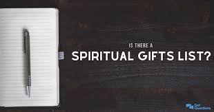Is There A Biblical Spiritual Gifts List Gotquestions Org