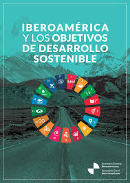 De iberoamérica o relativo a este conjunto de países sudamericanos de habla española y portuguesa. Iberoamerica Y Los Objetivos De Desarrollo Sostenible By Secretaria General Iberoamericana Issuu