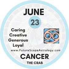 And now, cancer is here as the fourth sign to establish the home, the family (this can be friendship), and. June 23 Birthday Personality Zodiac Sign Compatibility Ruling Planet Element Health And Advice Futurescope