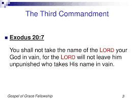 John jones and walking around as if he is mr. Third Commandment Do Not Take The Lord S Name In Vain Ppt Download