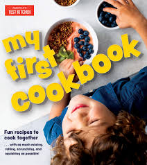Complete atk tv show cookbook (5 books) 4.8 out of 5 stars. My First Cookbook Fun Recipes To Cook Together With As Much Mixing Rolling Scrunching And Squishing As Possible America S Test Kitchen Kids America S Test Kitchen 9781948703222 Amazon Com Books