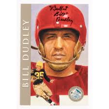 "Bullet Bill" Dudley Signed LE Hall of Fame Signature Series Football Card  (NFL HOF Hologram)