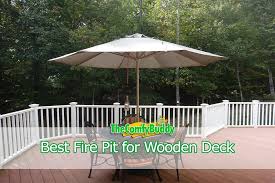We hope you love the fire pits we recommend! Best Wood Deck Fire Pit 10 Safe Fire Pits For Wooden Deck Patio 2021