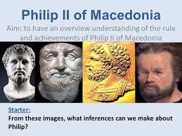 Check spelling or type a new query. Philip Ii Of Macedonia Aim To Have An Overview Understanding Of The Rule And Achievements Of Philip Ii Of Macedonia Starter From These Images What Inferences Ppt Download
