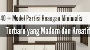 33 ide inspiratif partisi ruangan rumah minimalis modern. 40 Model Partisi Ruangan Minimalis Terbaru Yang Modern Dan Kreatif Youtube