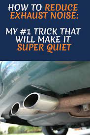 Exhaust Noise Reduction Trick Sound Deadening Cars Sound Proofing Noise