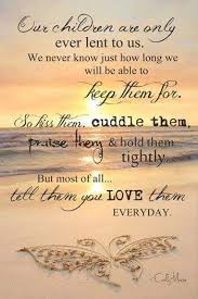 Our Children Are Precious Quotes Words Inspirational Quotes