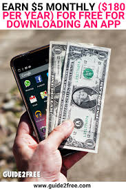 Earn 5 Monthly 180 Per Year For Free For Downloading An App Make Money Blogging Making Money On Instagram Best Money Making Apps