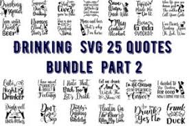 Download Drinking 25 Quotes Bundle Graphic By Design Store Creative Fabrica SVG Cut Files