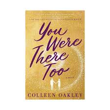 Sarah matches books to the readers of dove pond when the books talk to… Buy You Were There Too By Colleen Oakley Paperback Online In Turkey 76492351