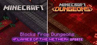 Dnu is a texture pack that tries to add the features from the flames of the nether dlc of minecraft dungeons in the . Minecraft Dungeons Blocks Flames Of The Nether Update Minecraft Pe Mods Addons
