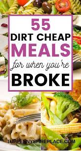 55 Cheap And Easy Meals You Are Going To Love Tuppennys Fireplace Cheap Healthy Dinners Easy Meals Healthy Groceries