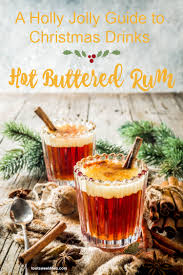 Cranberry and tart cherry juices, simple syrup, allspice and ginger are shaken with rum (if desired), then strained over ice and topped with ginger ale to make a sweet, spiced and warming concoction. Hot Buttered Rum Christmas Drinks Toot Sweet 4 Two
