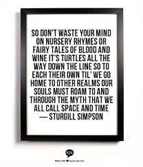 Turtles All The Way Down Sturgill Simpson Quotes Words Words Of Wisdom