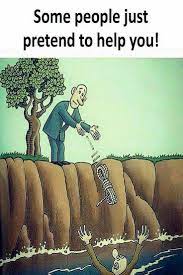 Some People Just Pretend To Help You Short Inspirational Quotes Funny Inspirational Quotes Just Pretend