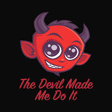 The devil made me do it represents a comedown for the core conjuring films, although vera farmiga and patrick wilson keep the audience invested. The Devil Made Me Do It Digital Art By John Schwegel