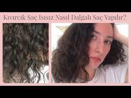 Kivircik Sac Isi Kullanmadan Nasil Dalgali Sac Yapilir Sac Sekillendirme Rutinim Youtube Dalgali Sac Kivircik Sac Sac