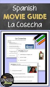 La Cosecha Or The Harvest Movie Guide Activities For The Documentary Spanish Students Teacher Guides Teaching Spanish