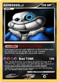 Sanessss, otherwise known as saaasssss, and sometimes saness, is an april fools drawn version of sans. Pokemon Sanessss 14