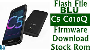 Flash File Blu C5 C010q Firmware Download Stock Rom Firmware Blu Rom