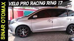 Beli produk velg celong berkualitas dengan harga murah dari berbagai pelapak di indonesia. Modifikasi Honda Mobilio Dengan Velg Pro Racing Ring 17 By Otomax Car Youtube
