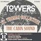 TOWERS / ST. THOMAS COLLECTIVE / THE CABIN SOUND - 11/07/2025 — The Rialto Theatre
