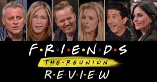 An unscripted friends reunion special. Kn Cmir Bqkugm