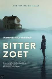 Bol Com Bitterzoet Miranda Beverly Whittemore 9789022960332 Boeken Boeken Zomer Boeken Boeken Lezen
