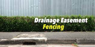 What is a definition of private drainage easement in ? What You Need To Know About A Drainage Easement Fence