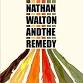 Nathan Walton and the Remedy, Loren Kranz & Co.