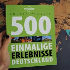 Buchtipp Lonely Planets 500 Einmalige Erlebnisse In Deutschland Sei Pippi Nicht Annika Buch Tipps Einmalige Erlebnisse Erlebnis