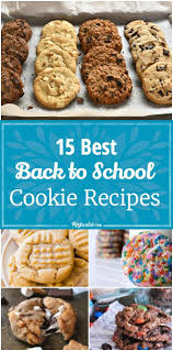 15 Best Back To School Cookie Recipes School Cookies Recipe Cookie Recipes Drop Cookie Recipes