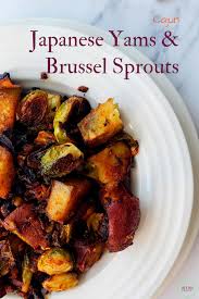 Cajun Japanese Yams Brussel Sprouts Recipe Brussel Sprouts Yams Food Sharing