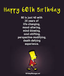 The 20th birthday wishes here give this age the glory it deserves. 60th Birthday Wishes Quotes Birthday Messages For 60 Year Olds