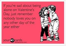 Thecoolstuffblog Why Do We All Hate Valentines Day